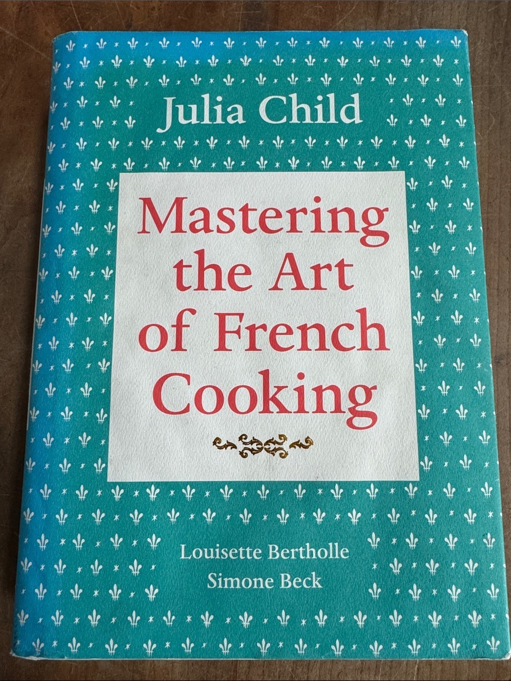 Julia Child - Mastering the Art of French Cooking - 2009 Edition with intro …